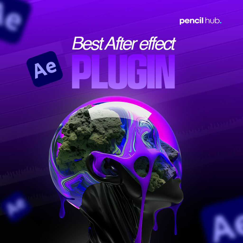 Best Adobe After Effects Plugin for Motion Graphics and VFX | Pencilhub